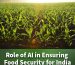 Role of AI in Ensuring Food Security in India