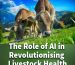 Revolutionising Livestock Health in India